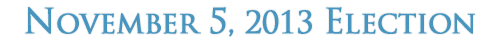 November 5, 2013 General Election Results